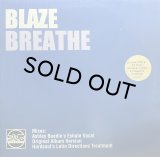 BLAZE/BREATHE
