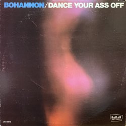 画像1: BOHANNON/DANCE YOUR ASS OFF