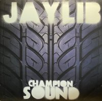 JAYLIB/CHAMPION SOUND