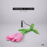 MUITO KABALLA/TOMORROW A FLOWER