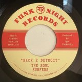 SOUL SURFERS/BACK 2 DETROIT / GHETTO FLOWER