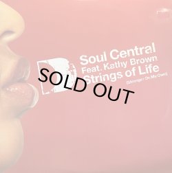 画像1: SOUL CENTRAL feat. KATHY BROWN/STRINGS OF LIFE