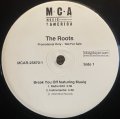 THE ROOTS/BREAK YOU OFF