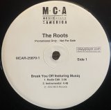 THE ROOTS/BREAK YOU OFF