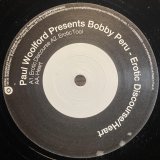 PAUL WOOLFORD Presents BOBBY PERU/EROTIC DISCOURSE