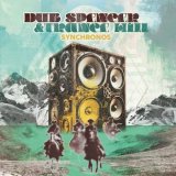 DUB SPENCER & TRANCE HILL/SYNCHRONOS