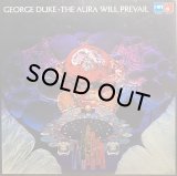 GEORGE DUKE/THE AURA WILL PREVAIL