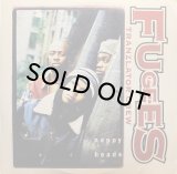 FUGEES/NAPPY HEADS