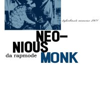 NEONIOUS MONK/da rapmode