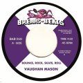 VAUGHAN MANSON / BAD BASCOMB / BOUNCE,ROCK,SKATE,ROLL / BLACK GRASS