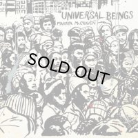 MAKAYA MCCRAVEN/Universal Beings (IA11 Edition)