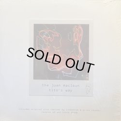 画像1: THE JUAN MACLEAN/TITO'S WAY