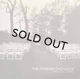 THE FOREIGN EXCHANGE/LEAVE IT ALL BEHIND