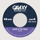 GALAXY SOUND CO/GIVE IT EDIT / FADED EDITS