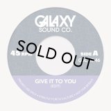 GALAXY SOUND CO/GIVE IT EDIT / FADED EDITS