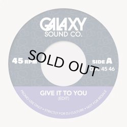 画像1: GALAXY SOUND CO/GIVE IT EDIT / FADED EDITS