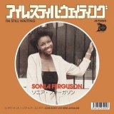SONIA FERGUSON/I'M STILL WAITING