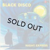 BLACK DISCO/NIGHT EXPRESS