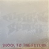 FUTURE SHOCK ALLSTARS/SHOCK TO THE FUTURE