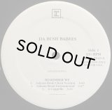 DA BUSH BABEES/REMEMBER WE