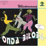WHODAMANNY/ONDA BILOBA