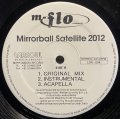M-FLO/MIRRORBALL SATELLITE 2012