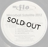 M-FLO/MIRRORBALL SATELLITE 2012