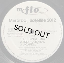 画像1: M-FLO/MIRRORBALL SATELLITE 2012