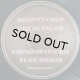 DESTINY'S CHILD/LOSE MY BREATH / INDEPENDENT WOMAN (JOE SMOOTH REMIXES)