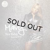 MARY J BLIGE/NOT TODAY