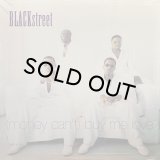 BLACKSTREET/(MONEY CAN'T) BUY ME LOVE