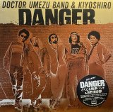 どくとる梅津バンド&忌野清志郎/DANGER