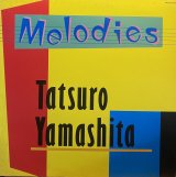 山下達郎 (TATSURO YAMASHITA)/MELODIES
