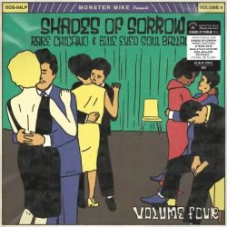 画像1: V.A./SHADES OF SORROW VOL.4 - RARE CHICANO AND BLUE EYED SOUL BALLADS