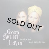 LOUCHIE LOU AND MICHIE ONE/GOOD SWEET LOVIN'