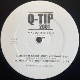 Q-TIP/MAKIN' IT BLEND
