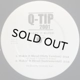 Q-TIP/MAKIN' IT BLEND