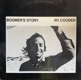 RY COODER/BOOMER'S STORY