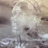 GRACE JONES/WILLIAMS' BLOOD