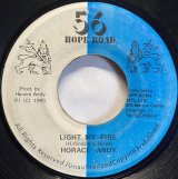 HORACE ANDY/LIGHT MY FIRE