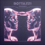 BOTTAZZ!/VOLUME 2
