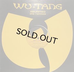 画像1: WU-TANG CLAN - REUNITED THE REMIXES