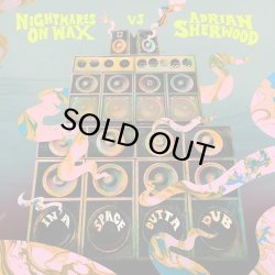 画像1: NIGHTMARES ON WAX X ADRIAN SHERWOOD - IN A SPACE OUTTA DUB