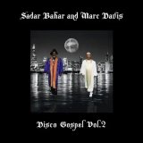 SADAR BAHAR & MARC DAVIS - DISCO GOSPEL VOL.2