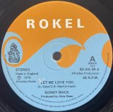 BUNNY MACK/LET ME LOVE YOU