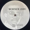 SCIENCE 2101 - I'M SO LUCKY / NOW PHREEQ
