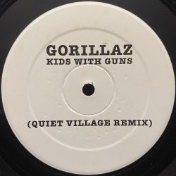 画像1: GORILLAZ - KIDS WITH GUNS (QUIET VILLAGE REMIX)