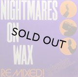 NIGHTMARES ON WAX - REMIXED! TO FREEDOM...