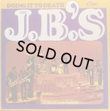THE J.B.'S - DOING IT TO DEATH