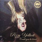 PIZZY YELLIOTT - COULD YOU BE LOVED